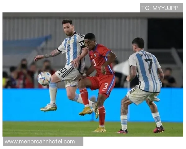 阿根廷与巴拿马精彩对决集锦回顾赛场瞬间尽显足球魅力与激情